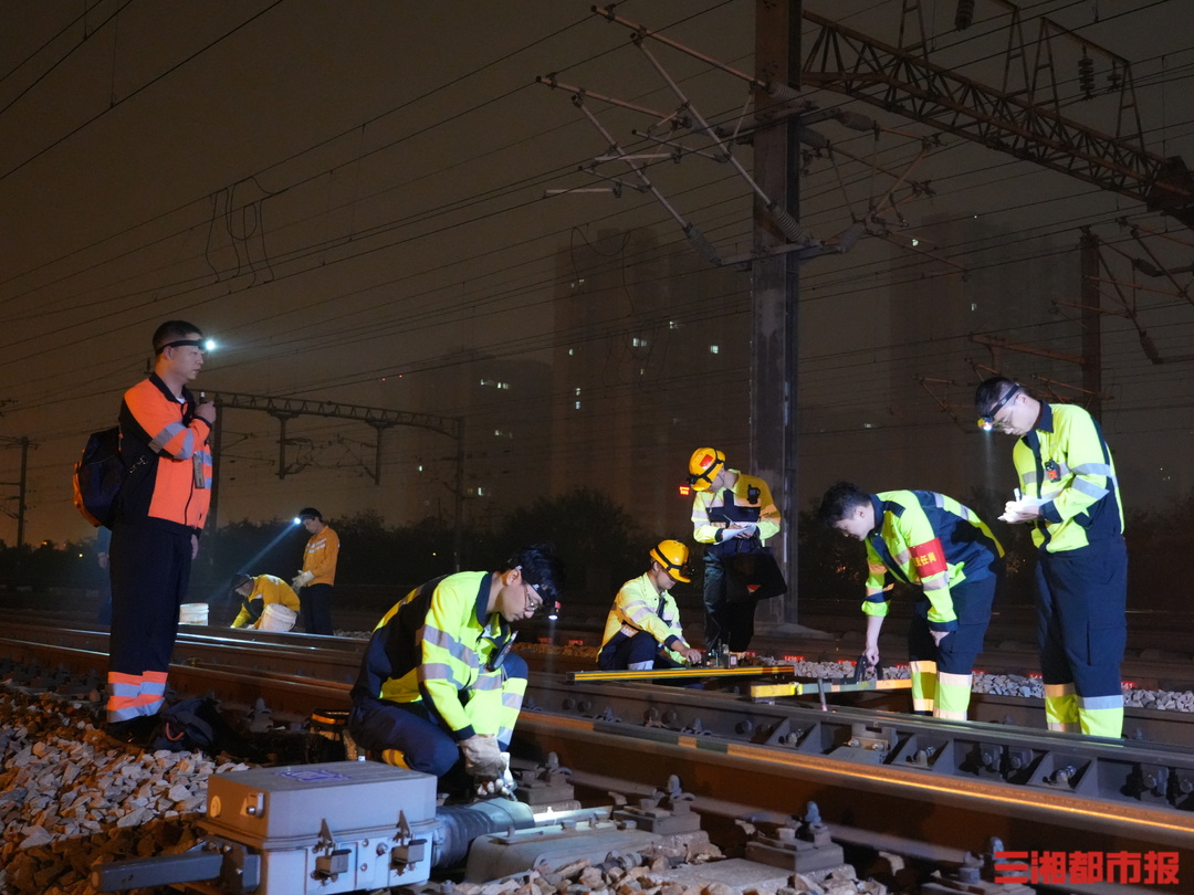 长沙南站启动集中修，上千名人员抢抓40个“天窗期”施工